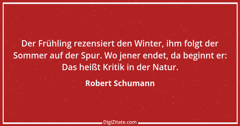 Zitat von Robert Schumann 9