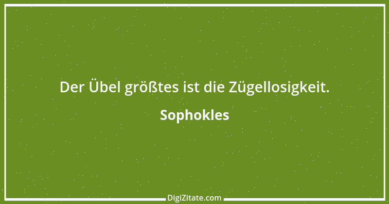 Zitat von Sophokles 55