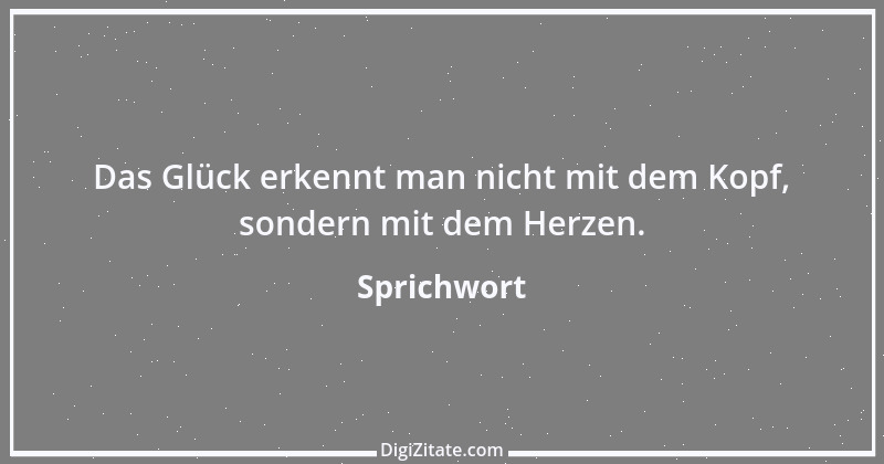 Zitat von Sprichwort 10775