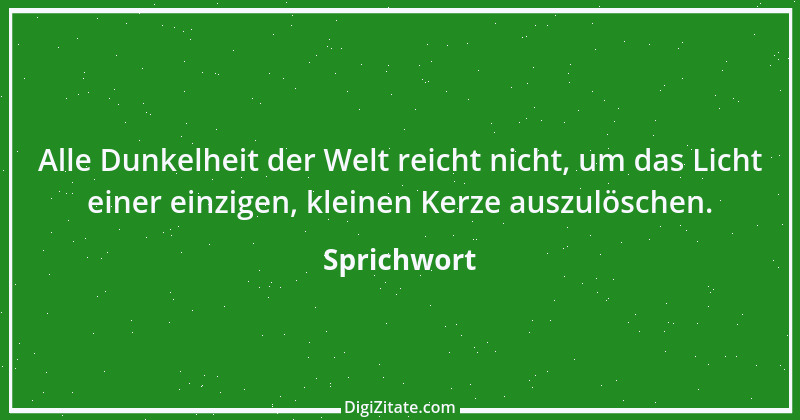 Zitat von Sprichwort 7775