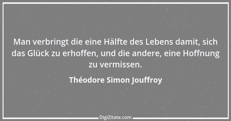 Zitat von Théodore Simon Jouffroy 23