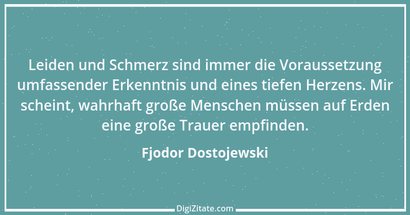 Zitat von Fjodor Dostojewski 85