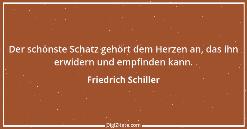 Zitat von Friedrich Schiller 1813