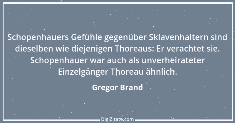 Zitat von Gregor Brand 186