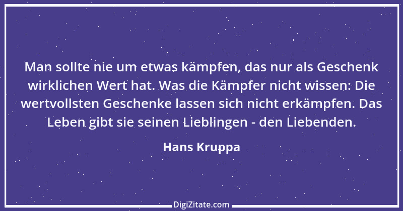 Zitat von Hans Kruppa 21