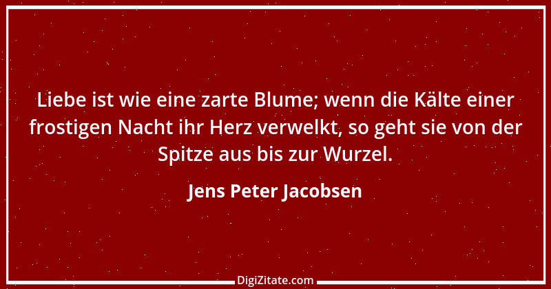 Zitat von Jens Peter Jacobsen 15