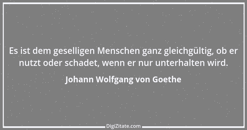 Zitat von Johann Wolfgang von Goethe 3296