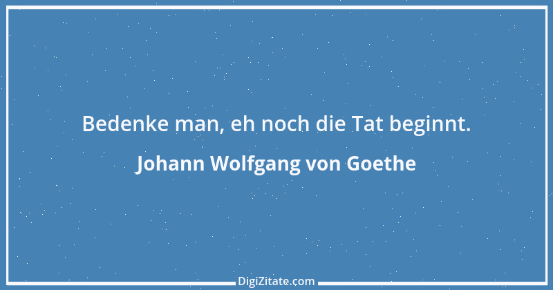 Zitat von Johann Wolfgang von Goethe 4296