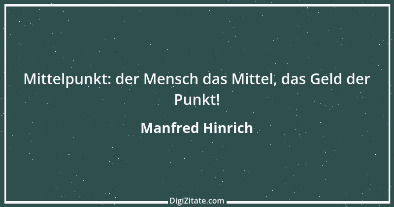 Zitat von Manfred Hinrich 470