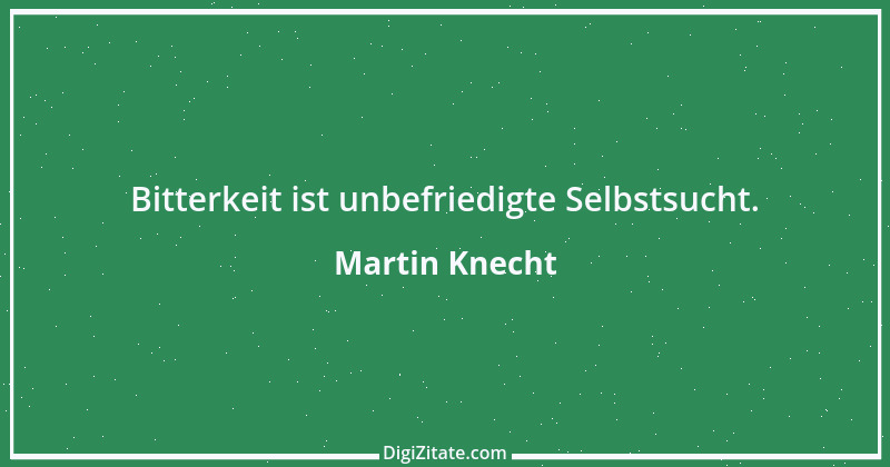 Zitat von Martin Knecht 40