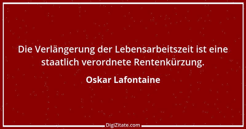 Zitat von Oskar Lafontaine 25