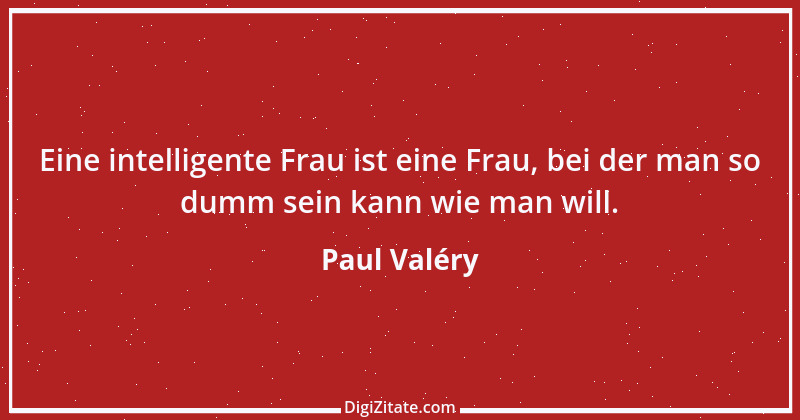 Zitat von Paul Valéry 63