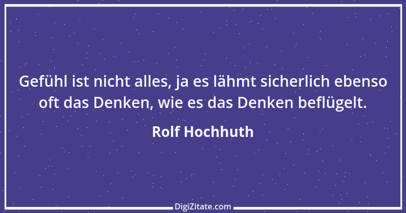 Zitat von Rolf Hochhuth 64