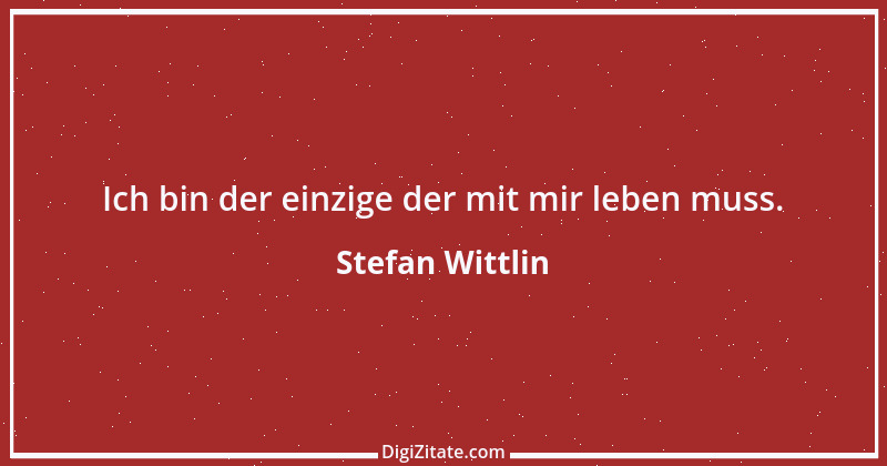 Zitat von Stefan Wittlin 5