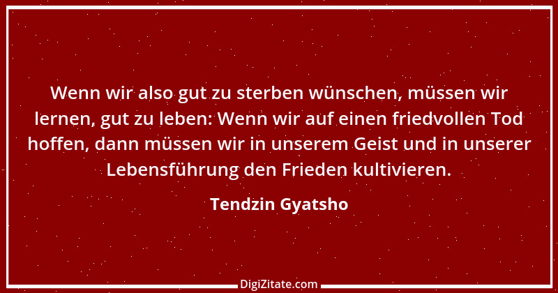 Zitat von Tendzin Gyatsho 11