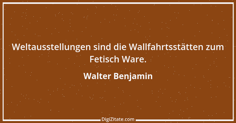 Zitat von Walter Benjamin 24