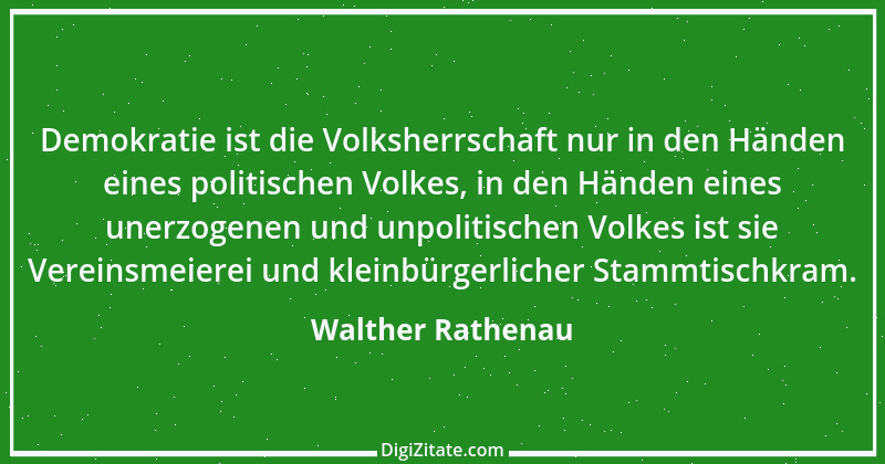 Zitat von Walther Rathenau 101