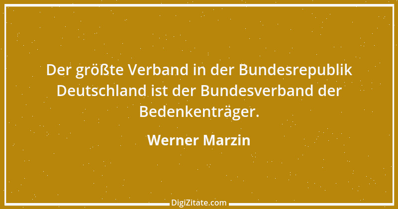 Zitat von Werner Marzin 1