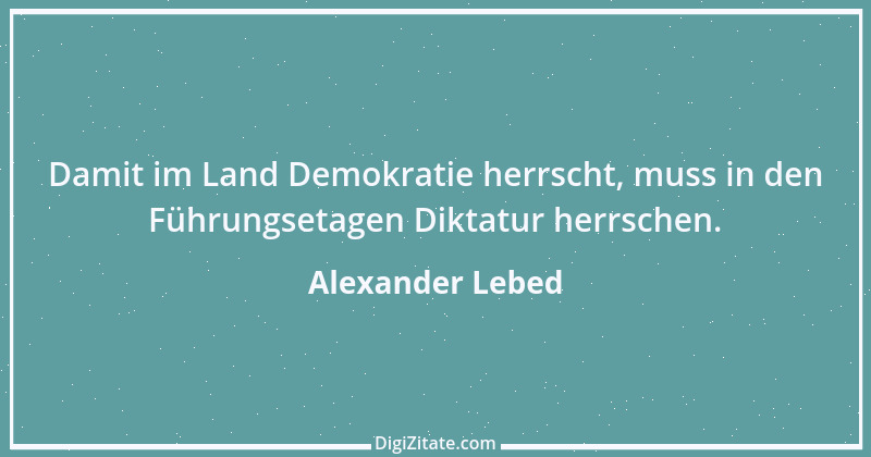 Zitat von Alexander Lebed 25