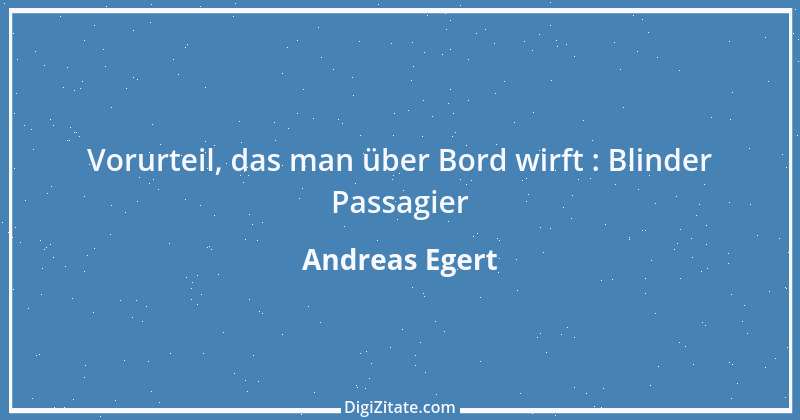 Zitat von Andreas Egert 198