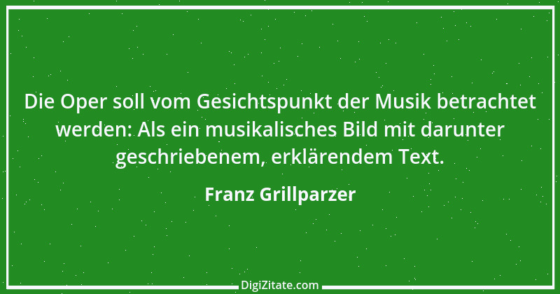 Zitat von Franz Grillparzer 143