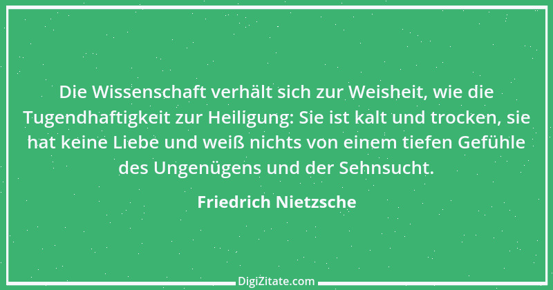 Zitat von Friedrich Nietzsche 234