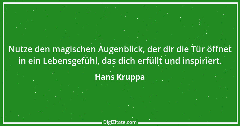 Zitat von Hans Kruppa 22