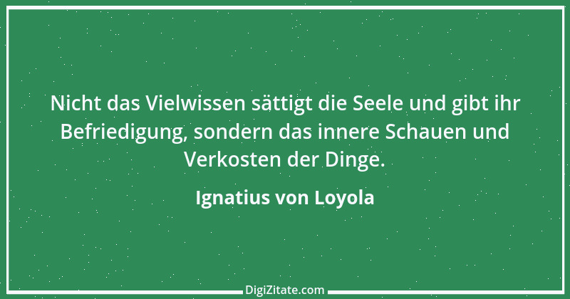 Zitat von Ignatius von Loyola 5