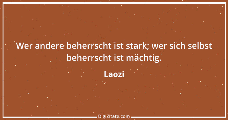 Zitat von Laozi 23