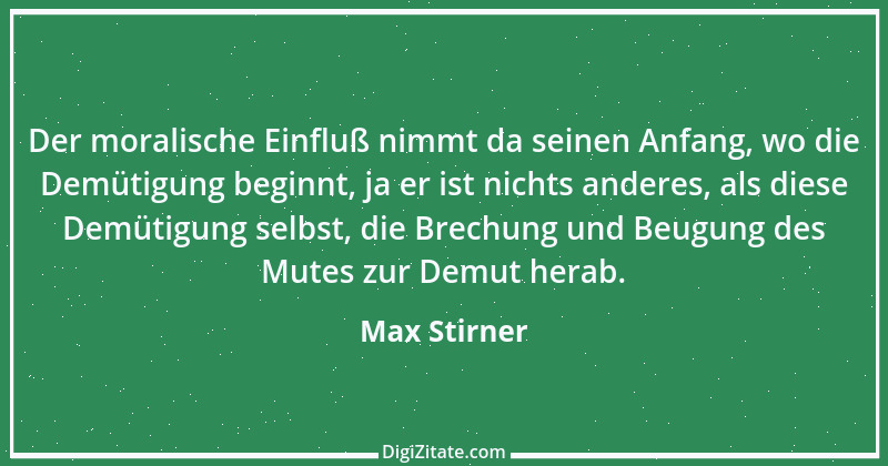 Zitat von Max Stirner 41