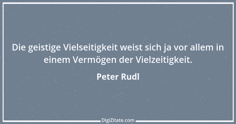 Zitat von Peter Rudl 1571