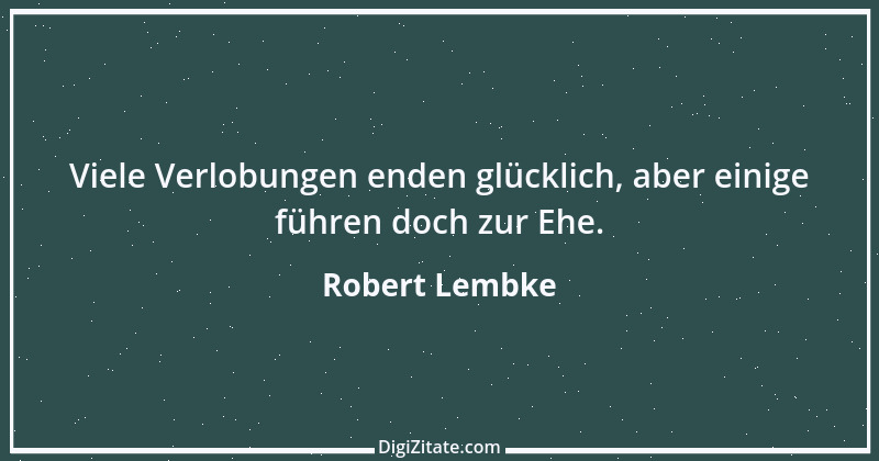 Zitat von Robert Lembke 143