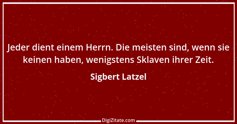 Zitat von Sigbert Latzel 206