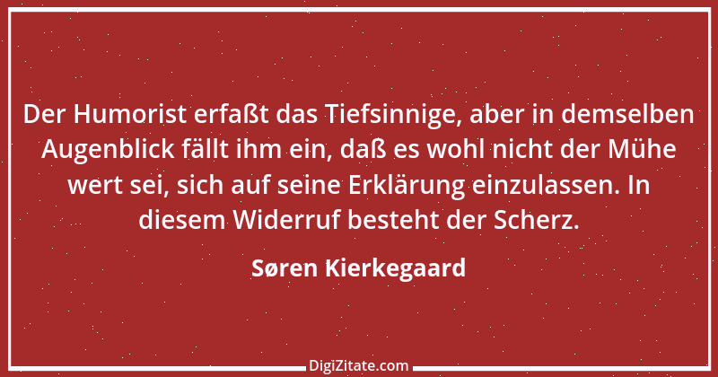 Zitat von Søren Kierkegaard 40