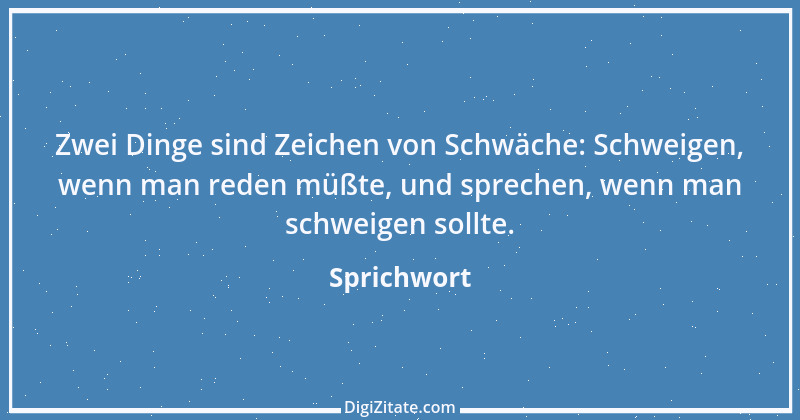 Zitat von Sprichwort 2289