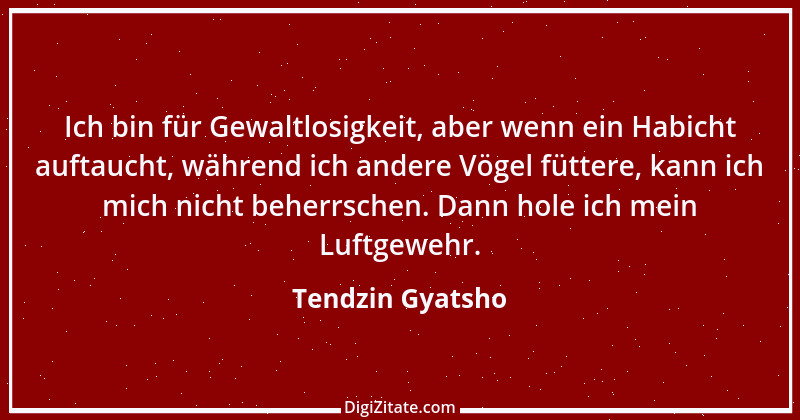 Zitat von Tendzin Gyatsho 12