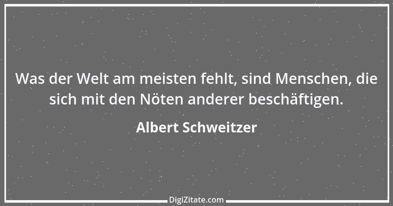 Zitat von Albert Schweitzer 9