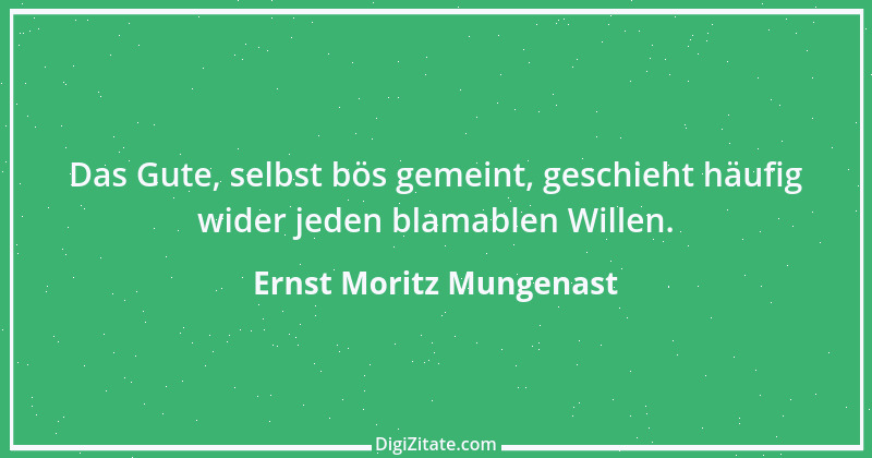 Zitat von Ernst Moritz Mungenast 2