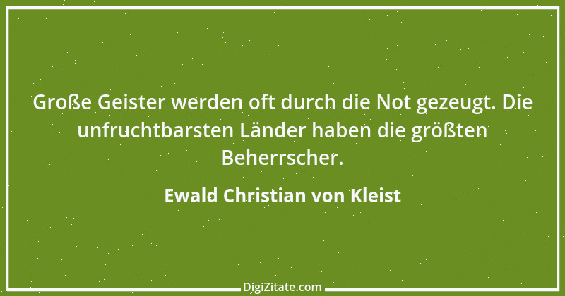 Zitat von Ewald Christian von Kleist 5