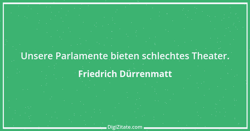 Zitat von Friedrich Dürrenmatt 61