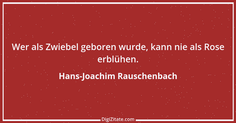 Zitat von Hans-Joachim Rauschenbach 7