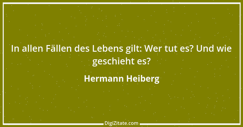 Zitat von Hermann Heiberg 7