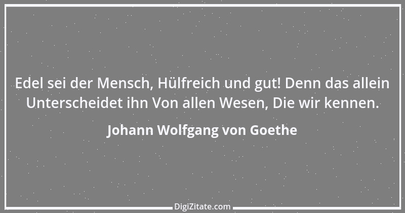 Zitat von Johann Wolfgang von Goethe 298