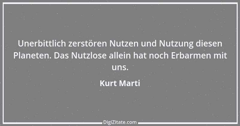 Zitat von Kurt Marti 91