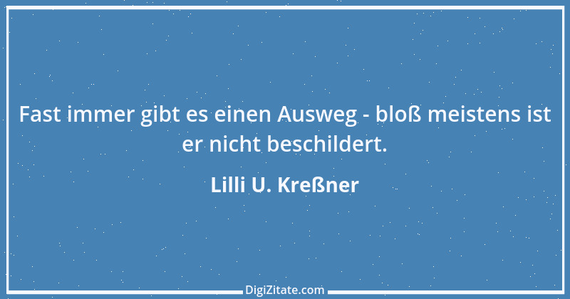 Zitat von Lilli U. Kreßner 85