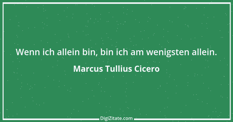 Zitat von Marcus Tullius Cicero 222