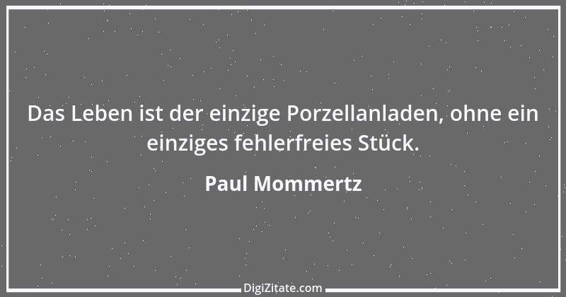 Zitat von Paul Mommertz 20