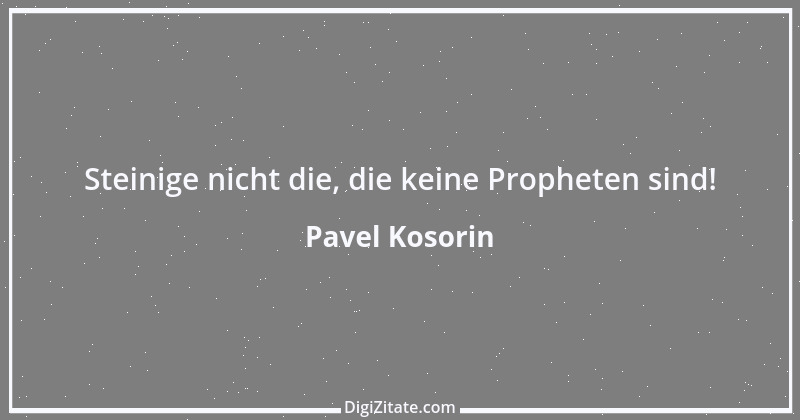 Zitat von Pavel Kosorin 681