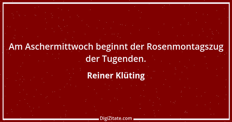 Zitat von Reiner Klüting 78