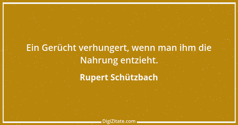 Zitat von Rupert Schützbach 201